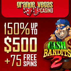 Grande
                                    Vegas Casino - 150% up to $500 + 75
                                    Free Spins