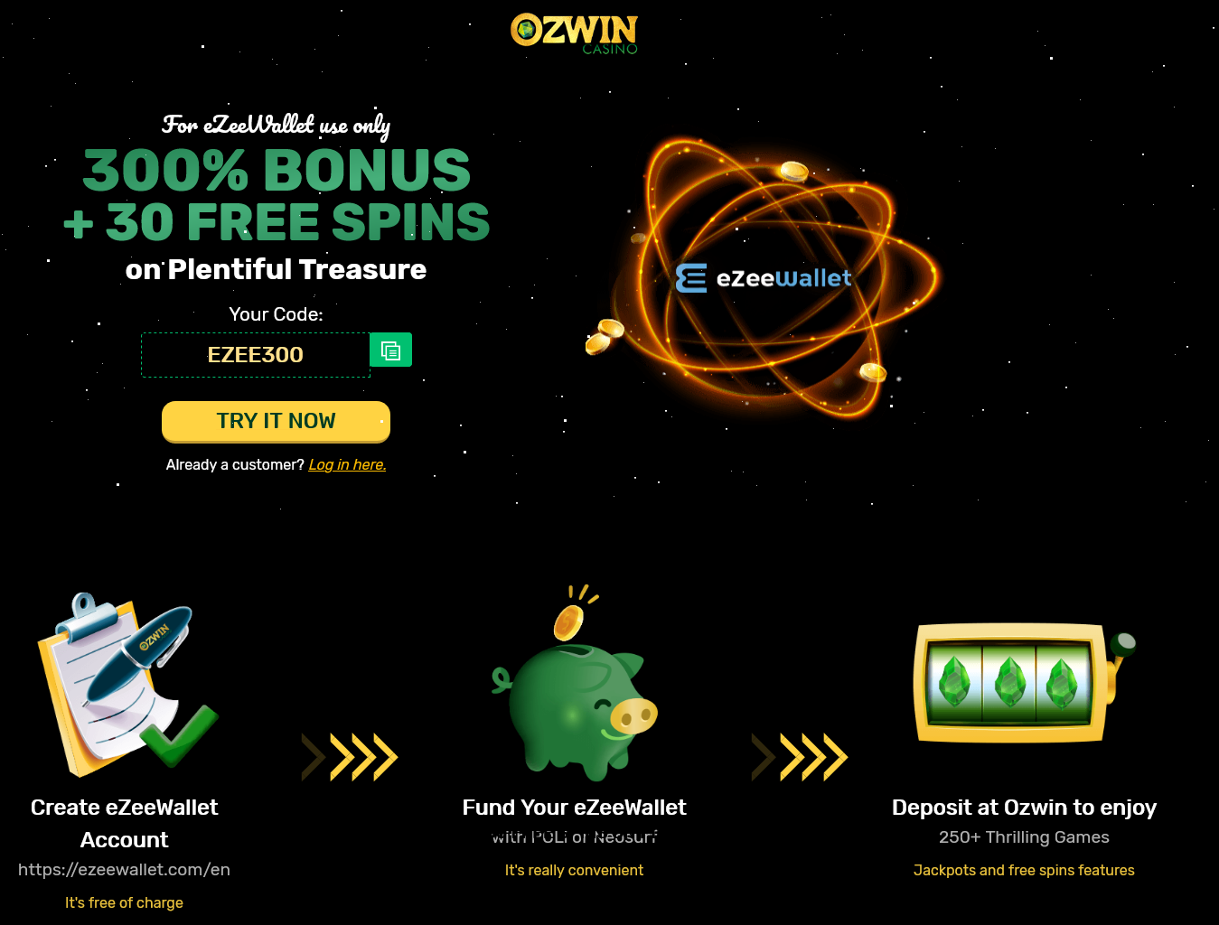 Ozwine eZeeWallet 300% + 30 Free Spins