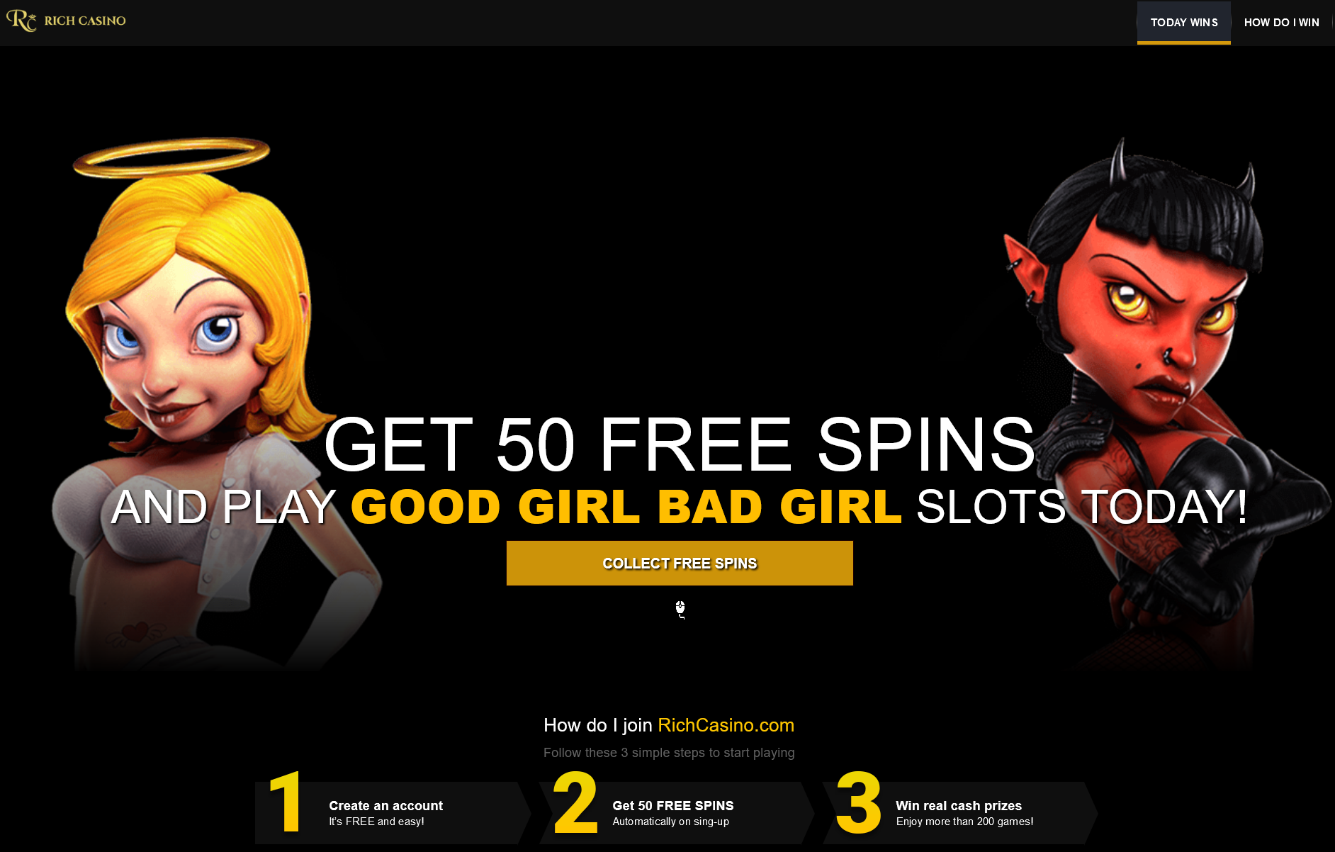 GET 50 FREE SPINS AND PLAY
                                        GOOD GIRL BAD GIRL SLOTS TODAY!
                                        COLLECT FREE SPINS