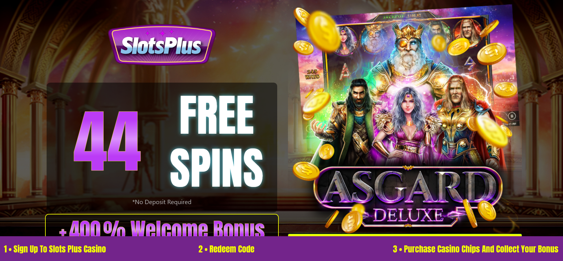 400%
                                        WELCOME BONUS + 44 FREE SPINS